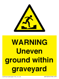 WARNING Uneven ground within graveyard